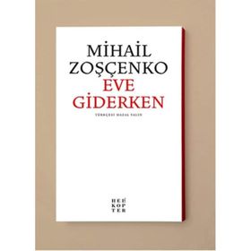 Eve Giderken - Mihail Zoşçenko