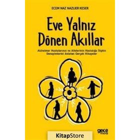 Eve Yalnız Dönen Akıllar - Ecem Naz - Nazlıer Keser