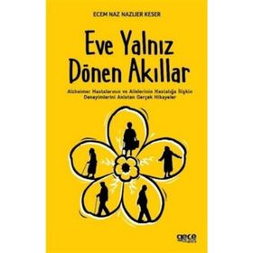 Eve Yalnız Dönen Akıllar - Ecem Naz - Nazlıer Keser