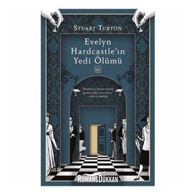 Evelyn Hardcastle'ın Yedi Ölümü - Stuart Turton