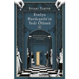 Evelyn Hardcastle'ın Yedi Ölümü - Stuart Turton