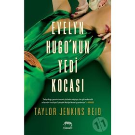 Evelyn Hugo'nun Yedi Kocası - Taylor Jenkins