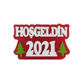 Event Party Store Hoşgeldin 2021 Yılbaşı Strafor