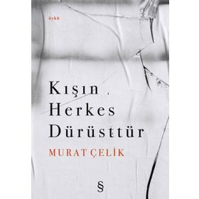 Everest Yayınları - Kışın Herkes Dürüsttür