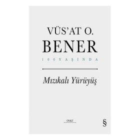 Everest Yayınları - Mızıkalı Yürüyüş (Ciltli)