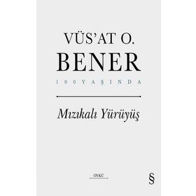 Everest Yayınları - Mızıkalı Yürüyüş (Ciltli)