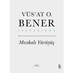 Everest Yayınları - Mızıkalı Yürüyüş (Ciltli)