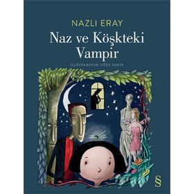 Everest Yayınları - Naz ve Köşkteki Vampir