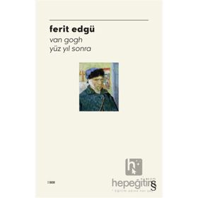 Everest Yayınları - Van Gogh Yüz Yıl Sonra