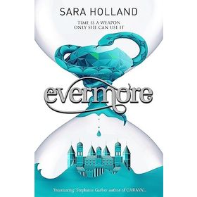 Everless: Evermore: Book 2