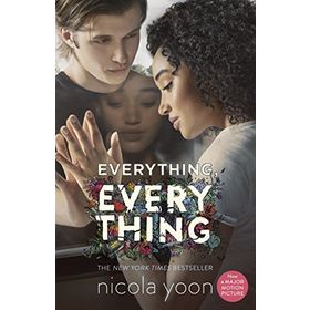 Everything Everything - Nicola Yoon
