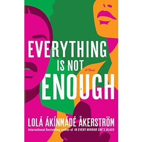 Everything İs Not Enough - Bernardine Kennedy