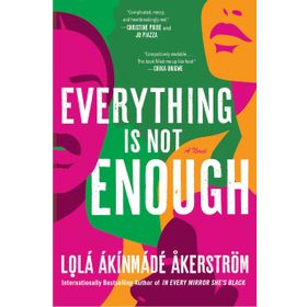 Everything İs Not Enough - Bernardine Kennedy