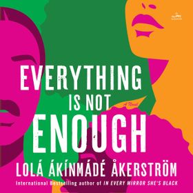 Everything İs Not Enough - Bernardine Kennedy