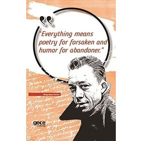 Everything Means Poetry for Forsaken and Humor for Abandoner - Kolektif