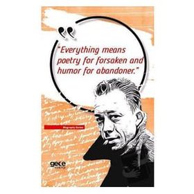 Everything Means Poetry for Forsaken and Humor for Abandoner - Kolektif