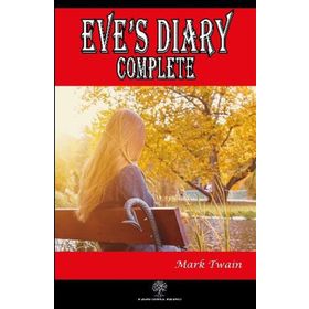 Eve's Diary Complete - Mark Twain