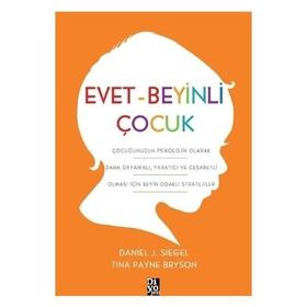 Evet Beyinli Çocuk - Daniel J. Siegel