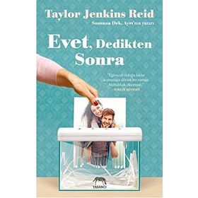 Evet, Dedikten Sonra - Taylor Jenkins Reid