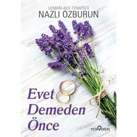 EVET DEMEDEN ÖNCE - ELIF SEVGICAN