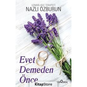 Evet Demeden Önce - Nazlı Özburun
