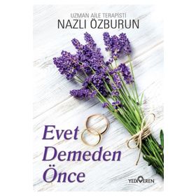 Evet Demeden Önce - Nazlı Özburun