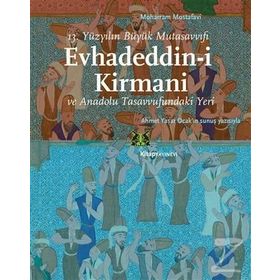 Evhadeddin-i Kirmani - Moharram Mostafavi