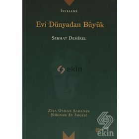 Evi Dünyadan Büyük - Serhat Demirel