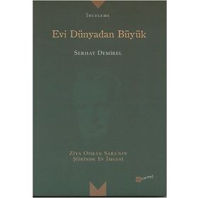 Evi Dünyadan Büyük - Serhat Demirel