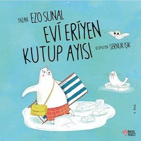 Evi Eriyen Kutup Ayısı Masal Perest Yayınları