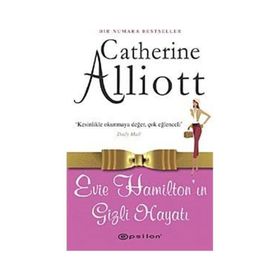 EVIE HAMİLTONIN GIZLI HAYATI - CATHERINE ALLIOT