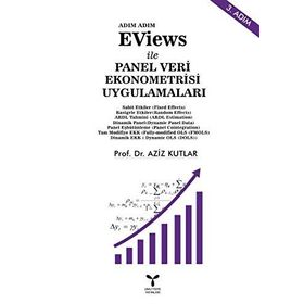 Eviews ile Panel Veri Ekonometrisi Uygulamaları - Aziz Kutlar
