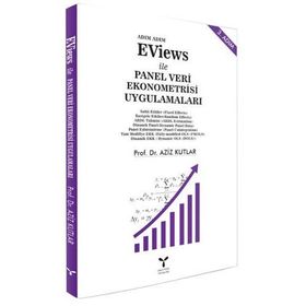 Eviews ile Panel Veri Ekonometrisi Uygulamaları - Aziz Kutlar