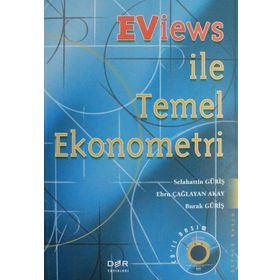 Eviews ile Temel Ekonometri - Prof. Dr. Selahattin Güriş