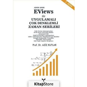 EViews ile Uygulamalı Çok Denklemli Zaman Serileri - Aziz Kutlar