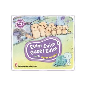 Evim Evim Güzel Evim - Öykü Çemberi 1 - Aysel Gürmen