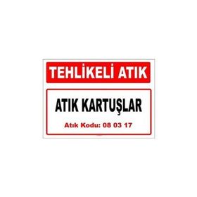 Evim Shopping A 080317-2 Atık Kartuşlar Uyarı Levhası