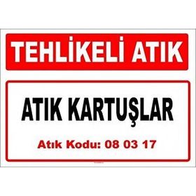 Evim Shopping A 080317-2 Atık Kartuşlar Uyarı Levhası