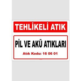 Evim Shopping A 1606011 Pil Ve Akü Atıkları Uyarı Levhası