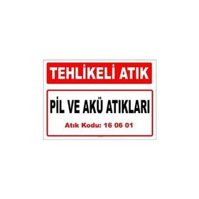 Evim Shopping A 1606011 Pil Ve Akü Atıkları Uyarı Levhası