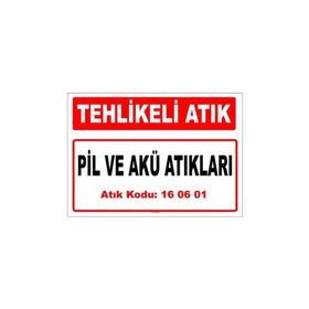 Evim Shopping A 1606011 Pil Ve Akü Atıkları Uyarı Levhası