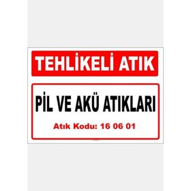 Evim Shopping A 1606011 Pil Ve Akü Atıkları Uyarı Levhası