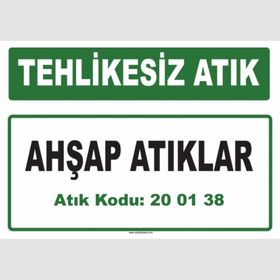 Evim Shopping A-200138 1 Ahşap Atıklar Uyarı Levhası