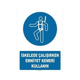 Evim Shopping AT 1363 İskelede Çalışırken Emniyet Kemeri Kullanın Uyarı Levhası