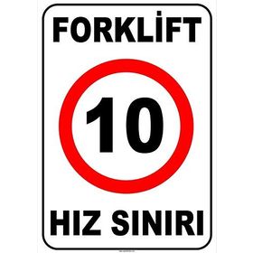 Evim Shopping At 1425 Forklift Kapalı Alan Hız Sınırı 10 Km-Saat Uyarı Levhası