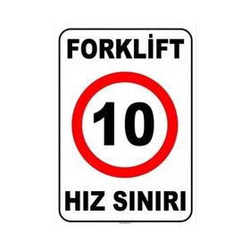 Evim Shopping At 1425 Forklift Kapalı Alan Hız Sınırı 10 Km-Saat Uyarı Levhası