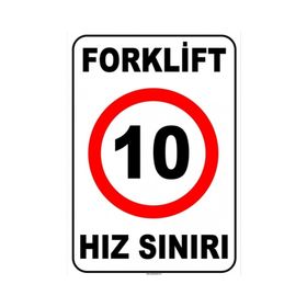 Evim Shopping At 1425 Forklift Kapalı Alan Hız Sınırı 10 Km-Saat Uyarı Levhası