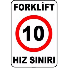Evim Shopping At 1425 Forklift Kapalı Alan Hız Sınırı 10 Km-Saat Uyarı Levhası