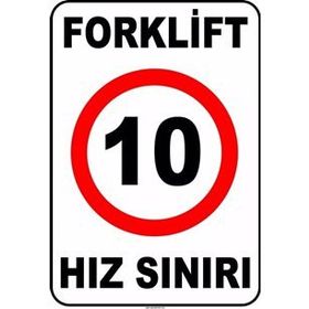 Evim Shopping At 1425 Forklift Kapalı Alan Hız Sınırı 10 Km-Saat Uyarı Levhası