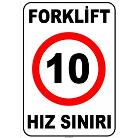 Evim Shopping At 1425 Forklift Kapalı Alan Hız Sınırı 10 Km-Saat Uyarı Levhası